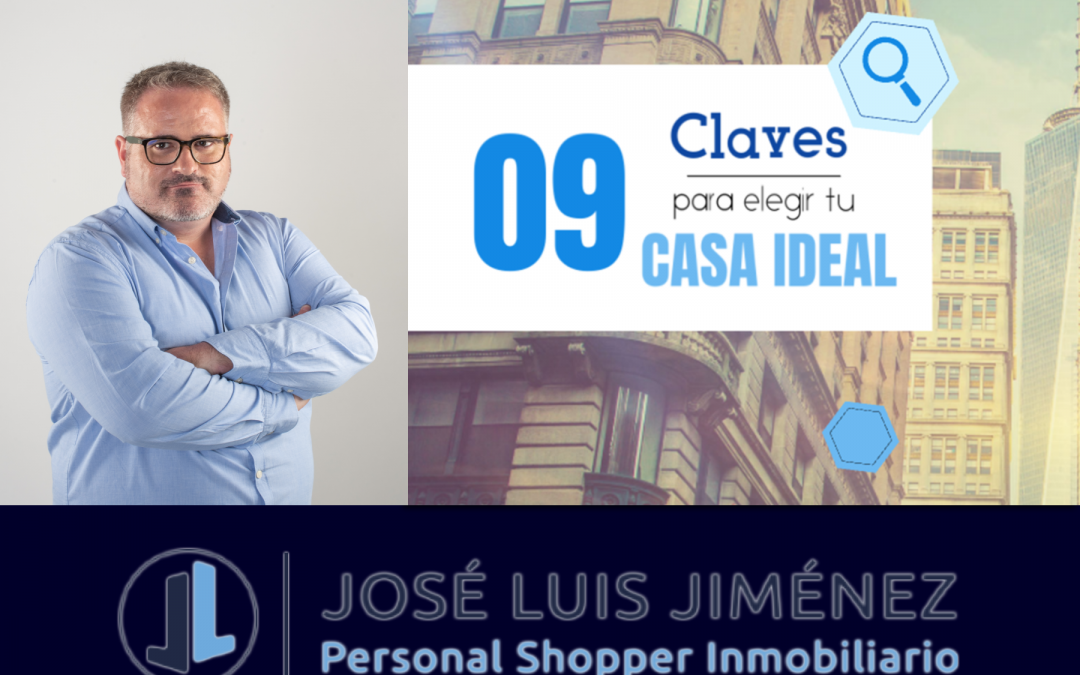 9 Claves para elegir tu casa ideal