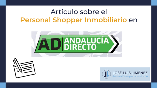 Andalucía Directo da a conocer la profesión del Personal Shopper Inmobiliario